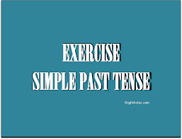 Essay about what tenses meant to be. 20 Contoh Lengkap Soal Simple Past Tense English Class