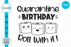 Download Quarantine Birthday Svg Files Free Novocom Top