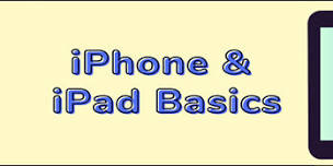 iPhone & iPad Basics