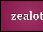 Zealot Meaning