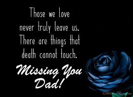 Hello all, in princess bride there is a character whose father was murdered by a good swordsman. Miss You Messages For Dad After Death Wishesmsg