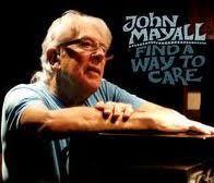 Find a Way to Care by John Mayall