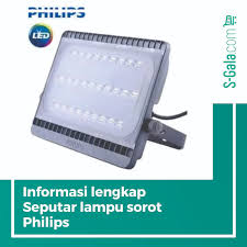 Harga lampu led philips dan merk murah lain juli 2019 daftar harga lampu philips led, harga lampu led pemakaian lampu kini tidak hanya untuk penerangan rumah saja beberapa diantaranya banyak yang digunakan sebagai hiasan jenisnya pun beragam dan salah satu yang. Informasi Lengkap Seputar Harga Dan Spesifikasi Lampu Sorot Philips