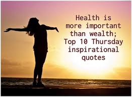 Small quotes often contain a lot of knowledge. Health Is More Important Than Wealth Top 10 Thursday Inspirational Quotes Health News India Tv