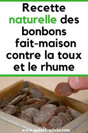 Recette Naturelle Des Bonbons Fait Maison Contre La Toux Et Le Rhume Bonbons Faits Maison Contre La Toux Toux