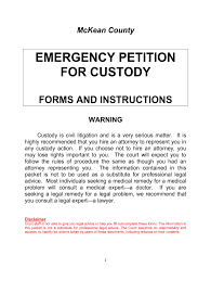 Emergency custody petition instructions and forms motion for continuance in a custody case before a judge instructions and forms petition to waive all or a portion of parenting coordinator costs instructions and forms 3301 (c) (1) divorce instructions and forms Pa Mckean County Emergency Petition For Custody Complete Legal Document Online Us Legal Forms