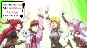 Watashi Nouryoku Wa Heikinchi De Tte Itta Yo Ne Watashi Nouryoku Wa Heikinchi De Tte Itta Yo Ne Opening In 2020 I Said Life Abilities