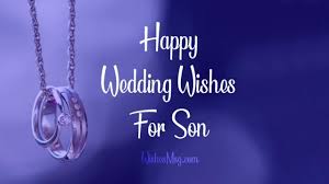 Congratulations on your wedding wishes, happy married life, wishes for wedding couple. Wedding Wishes For Son Wedding Messages And Prayers Wishesmsg