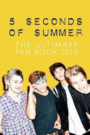 Mar 27, 2020 · find out which 5 seconds of summer album is really your favorite with this 5sos quiz. 5 Seconds Of Summer The Ultimate 5sos Fan Book 2015 5 Seconds Of Summer Fact And Quiz Book By Jenny Kellett