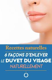6 Recettes Naturelles Pour Enlever Le Duvet Du Visage Naturellement Duvet Visage Epilation Visage Visage
