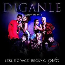 Diganle Tainy Remix Mp3 Song Download By Leslie Grace Diganle Tainy Remix Listen Diganle Tainy Remix Spanish Song Free Online