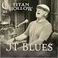 Live at The Hollow – JT Blues event image