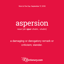 Word Of The Day Aspersion Dictionary Com Uncommon Words Weird Words Words