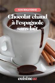 Chocolat Chaud A L Espagnole Sans Lait Recette En 2020 Recettes De Boissons Chocolat Recettes Preferees