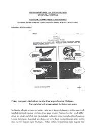 Barang buatan malaysia ialah barang yang dihasilkan di dalam negara. Periksaan Percubaan Spm 2011 Negeri Johor