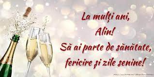 We did not find results for: Alin Cu Ocazia Zilei De Nastere Iti Doresc Viata Lunga Fericire Sanatate Si Iubire La Multi Ani Felicitari De Zi De Nastere Pentru Alin Mesajeurarifelicitari Com