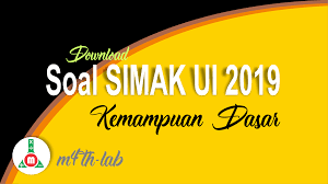 Nah, siap mengikuti simak ui, sobat pintar? Download Soal Simak Ui Tahun 2019 Kemampuan Dasar Naskah Asli Scan M4th Lab