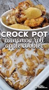 The Apples And Cinnamon Are The Perfect Combination In This Easy Crock Pot Cinnamon Crockpot Dessert Recipes Apple Cobbler Recipe Crockpot Recipes Slow Cooker