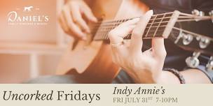 Uncorked Fridays at Daniel's Vineyard