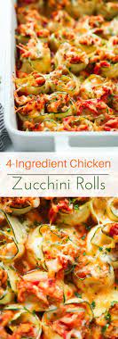 4 Ingredient Chicken Zucchini Rolls These 4 Ingredient Chicken Zucchini Rolls Make A Super Easy Healthy And Del Yummy Dinners Healthy Cooking Healthy Dinner