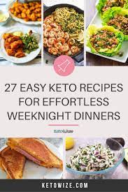 27 Easy Keto Recipes For Effortless Weeknight Dinners Easy Cheap Dinners Chicken And Beef Recipe Easy Chicken Dinners