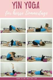 Yin Yoga Bei Hitze Sequenz Fur Heisse Sommertage Diese Sequenz Ist Dazu Gedacht Diese Balance Wieder Herzustellen Und Eine K Yin Yoga Heat Yoga Relaxing Yoga