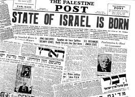 On the fifth day of the hebrew month of iyar, in the year 5708, corresponding to may 14, 1948, the state of israel was born. History The State Of Israel