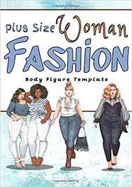 Plus size female croquis templates. Plus Size Woman Fashion Body Figure Template Sketchbook 150 Pages Of Extra Large Croquis Female Figure Models Patterns Fashionable Illustration Women Drawing Sketch Pro Design Book Sketchbooks Fashion