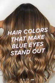 The 22 Best Hair Colors For Blue Eyes In 2020 Hair Colors For Blue Eyes Brown Hair Colours For Blue Eyes Brown Hair Blue Eyes Pale Skin
