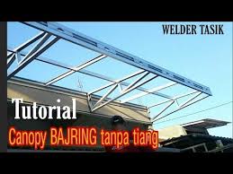 Cara membina kedai gabungan seperti kanopi: Membuat Kanopi Baja Ringan Tanpa Tiang Khusus Pemula Belajar Bajaringan Pemula Youtube Sketsa Arsitektur Kanopi Baja