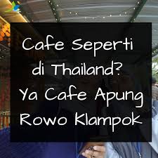 Posted on december 1, 2013 | 1 comment. Cafe Seperti Di Thailand Ya Cafe Apung Rowo Klampok Wisata Malang