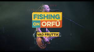 Ismét betárazhatunk egy orfűi fiesztát, amihez természetesen az ország egyik kedvenc vidéki rendezvénye, a fishing on orfű 2019 asszisztál majd! Vad Fruttik Fishing On Orfu 2019 Teljes Koncert Youtube
