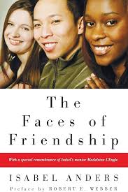 The Faces of Friendship : Anders, Isabel, Webber, Robert E.: Amazon.se:  Books