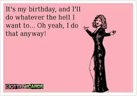 26th Birthday Quotes For Myself Funny Birthday Birthday Quotes For Me Bday Quotes Its My Birthday
