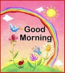 Good Morning Good Morning Good Morning Greeting Good Morning Quote Good Morning Graphic Happy Good Morning Images Good Morning Sister Good Morning Images