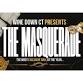 WINE DOWN CT PRESENTS: "THE MASQUERADE" event image