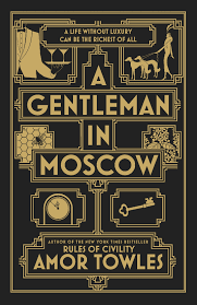 A Gentleman In Moscow By Amor Towles Penguin Books Australia