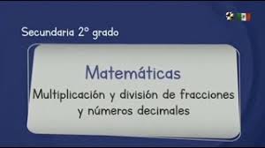 Paco el chato es una plataforma independiente que ofrece recursos de apoyo a los libros de texto de la sep y otras editoriales. Matematicas Segundo Grado De Secundaria Aprende En Casa 2 Multiplicacion Y Division De Frac Youtube