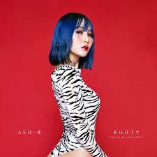 Everything (2018) brat of the year (2021) slaying ash (2019) who here (2014) miss u (2018) up (2018) booty (2019) ok bish (2020) fake friend (2020) make it pop with raudi (2020) main. Ash B Booty Cover Art Hiphopkr