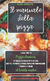 Per preparare la pasta per la pizza abbiamo scelto di impastare il tutto a mano, ma se preferite utilizzare l'impastatrice potrete seguire gli stessi procedimenti, utilizzando il gancio a velocità medio bassa. Il Manuale Della Pizza Come Fare La Pizza Classica In Teglia E Focaccia Fatta In Casa Ricette Tecniche E Consigli Pratici Per Padroneggiare Madre Guida Completa Italian Edition Sorrentino Tommaso 9798638039714