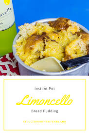 Instant Pot Limoncello Bread Pudding Based On Carrabba S Own Bread Pudding Recipe The Limoncello Gives Thi Carrabbas Recipes Bread Pudding Instant Pot Recipes