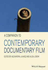 A Companion to Contemporary Documentary Film