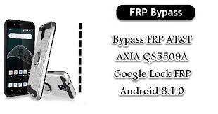 This operation, very easy to perform, allows you to use your smartphone (or tablet) with all sim cards. Bypass Frp At T Axia Qs5509a Google Lock Frp Android 8 1 0