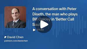 A conversation with Peter Diseth, the man who plays Bill Oakley in 'Better  Call Saul'