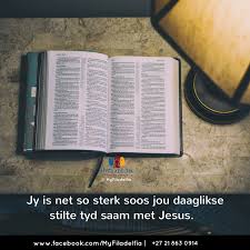 Jy Is Net So Sterk Soos Jou Daaglikse Stilte Tyd Saam Met Jesus Read Bible Daily Bible Reading Books Of The Bible