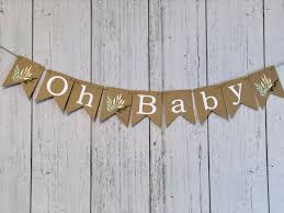 Greenery Baby Shower Banner Greenery Shower Decorations Baby Shower Burlap Look Oh Baby Burlap Banner Gender Neutral Baby Shower Decor In 2020 Baby Shower Banner Shower Banners Shower Decorations