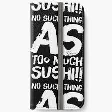 Get My Art Printed On Awesome Products Support Me At Redbubble Rbandme Http Www Redbubble Com People Ruftup Works 436 Sushi Lover Sushi Love Iphone Wallet