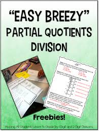 Partial Quotients Easy Breezy Division Lots Of Freebies