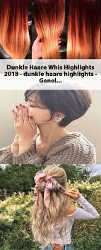 dunkle haare whis highlights 2018 dunkle haare highlights genel dunkle haare haare highlights