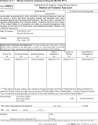A state tax lien is the government's legal claim against your property when you don't pay your tax debt in full. 5 12 7 Notice Of Lien Preparation And Filing Internal Revenue Service